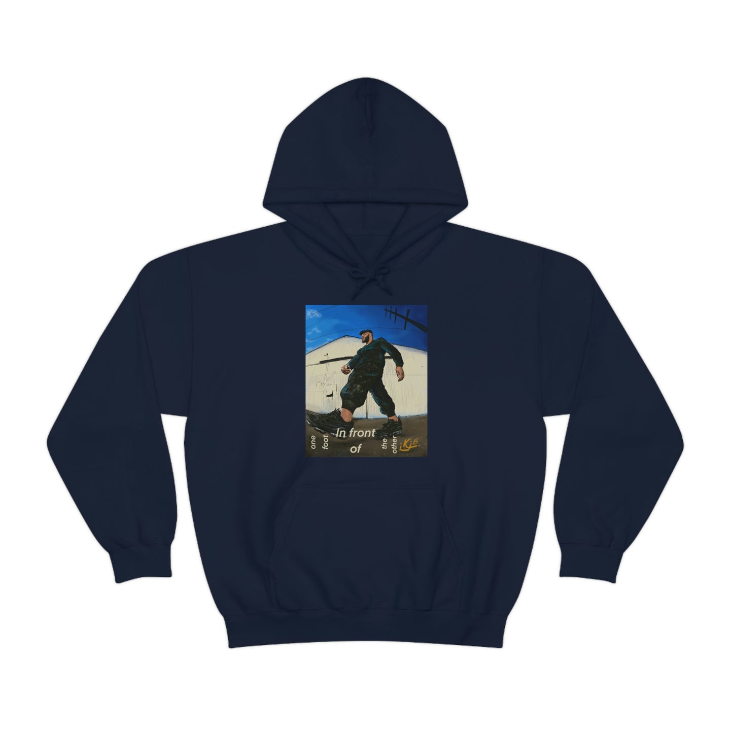 ONE FOOT IN FRONT OF THE OTHER - UNISEX - HOODIE